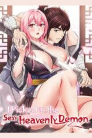 I Picked up the Sexy Heavenly Demon (FH,Complete)