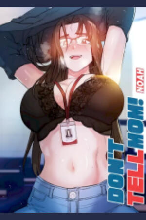 Don't Tell Mom! (FH,Complete)