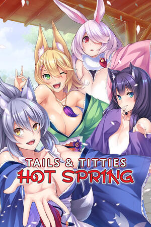 Tails & Titties Hot Spring (FH/Complete/NSFW/ES/VN)