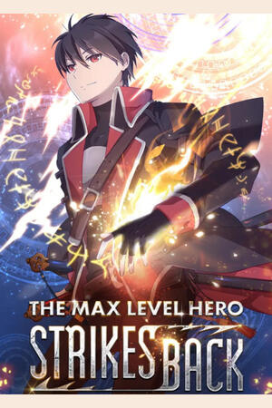 The Max Level Hero Strikes Back! (FH,Ongoing)